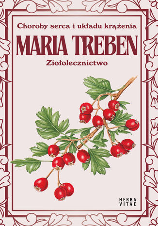 Choroby serca i układu krążenia. Choroby serca i układu krążenia Maria Treben - okladka książki