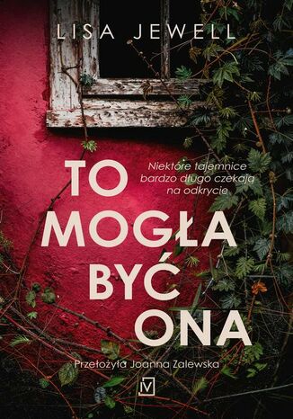 To mogła być ona Lisa Jewell - okladka książki