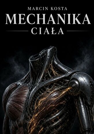 Mechanika ciała Marcin Kosta - okladka książki