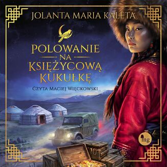 Polowanie na Księżycową Kukułkę Jolanta Maria Kaleta - audiobook MP3