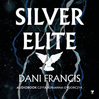 Silver Elite Dani Francis - audiobook MP3
