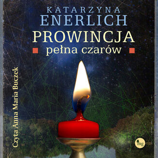 Prowincja pełna czarów Katarzyna Enerlich - audiobook MP3