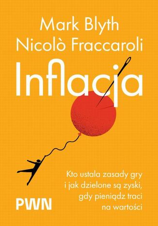 Inflacja Mark Blyth, Nicolo Fraccaroli - okladka książki