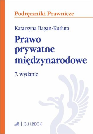 Prawo prywatne międzynarodowe Katarzyna Bagan-Kurluta - okladka książki
