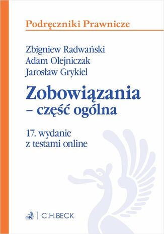 Zobowiązania - część ogólna z testami online Zbigniew Radwański, Adam Olejniczak - okladka książki