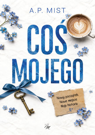 Coś mojego A.P. Mist - okladka książki