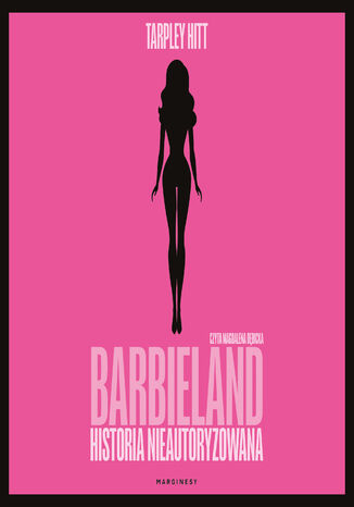 Barbieland. Historia nieautoryzowana Tarpley Hitt - audiobook MP3