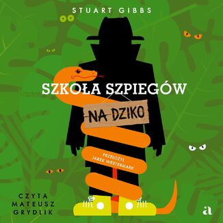 Szkoła szpiegów na dziko Stuart Gibbs - audiobook MP3