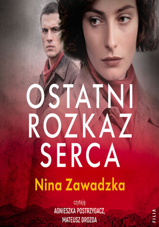 Ostatni rozkaz serca Nina Zawadzka - audiobook MP3
