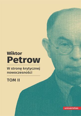W stronę krytycznej nowoczesności, tom II Wiktor Petrow - okladka książki
