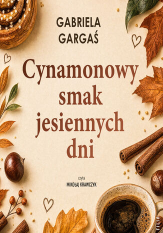 Cynamonowy smak jesiennych dni Gabriela Gargaś - audiobook MP3