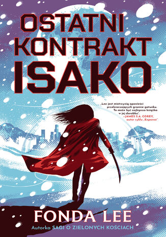 Ostatni kontrakt Isako Fonda Lee - okladka książki