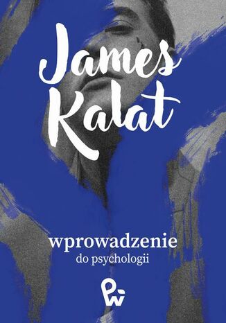 Wprowadzenie do psychologii James W. Kalat - okladka książki