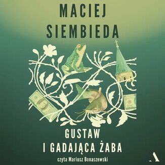 Gustaw i gadająca żaba Maciej Siembieda - audiobook MP3