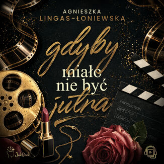 Gdyby miało nie być jutra Agnieszka Lingas-Łoniewska - audiobook MP3