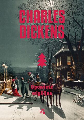 Opowieść wigilijna Charles Dickens - okladka książki