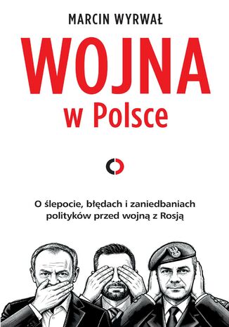 Wojna w Polsce Marcin Wyrwał - okladka książki