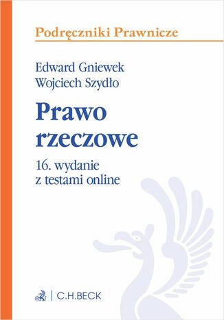 Prawo rzeczowe z testami online Edward Gniewek, Wojciech Szydło - okladka książki