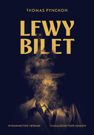 Lewy bilet Thomas Pynchon - okladka książki