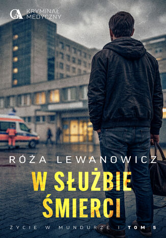 W służbie śmierci Róża Lewanowicz - okladka książki