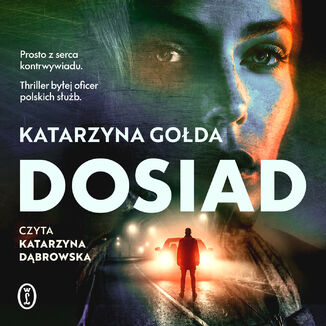 Dosiad Katarzyna Gołda - audiobook MP3