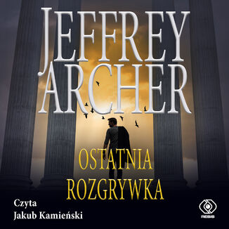 Ostatnia rozgrywka Jeffrey Archer - audiobook MP3