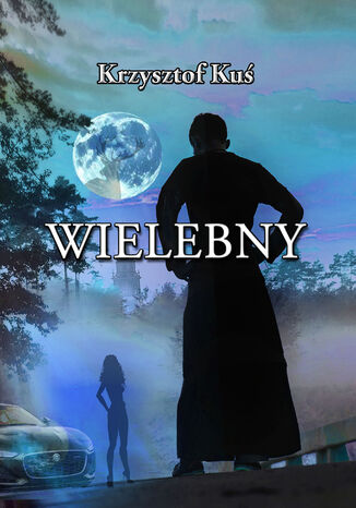 Wielebny Krzysztof Kuś - okladka książki