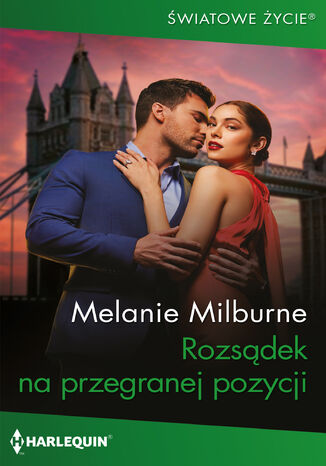 Rozsądek na przegranej pozycji Melanie Milburne - okladka książki