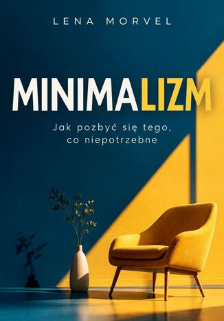 Minimalizm Lena Morvel - okladka książki