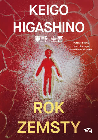 Rok zemsty Keigo Higashino - okladka książki