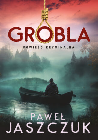 Grobla Paweł Jaszczuk - okladka książki