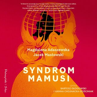 Syndrom mamusi Magdalena Adaszewska, Jacek Masłowski - okladka książki