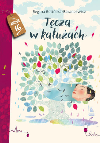 Tęcza w kałużach Regina Golińska-Barancewicz - okladka książki