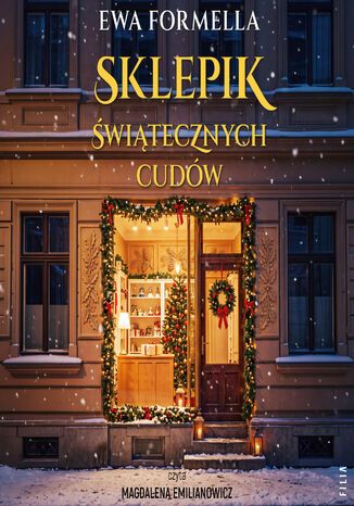 Sklepik świątecznych cudów Ewa Formella - audiobook MP3