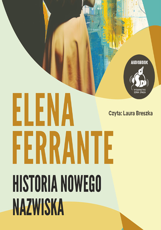 Historia nowego nazwiska Elena Ferrante - okladka książki