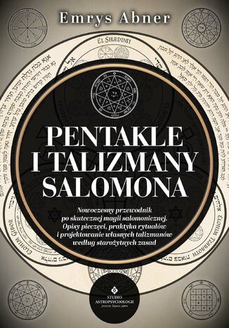 Pentakle i talizmany Salomona Emrys Abner - okladka książki