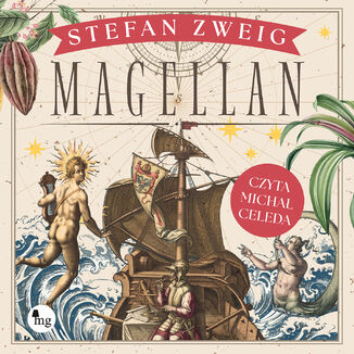 Magellan. Człowiek i jego czyn Stefan Zweig - audiobook MP3
