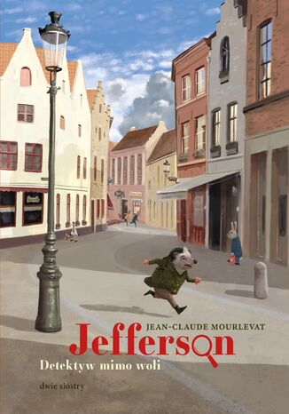 Jefferson. Detektyw mimo woli Jean-Claude Mourlevat - okladka książki