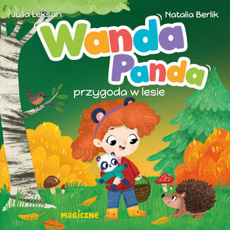 Wanda Panda. Przygoda w lesie Julia Leksan - okladka książki