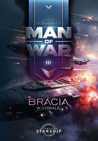 Man of War. Tom 3. Bracia w chwale H. Paul Honsinger - okladka książki