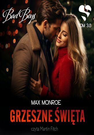 Bad Boys. Grzeszne święta. Tom 3,8 Max Monroe - audiobook MP3