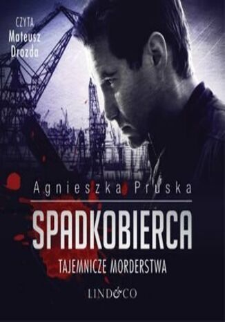 Spadkobierca. Komisarz Barnaba Uszkier. Tom 4 Agnieszka Pruska - okladka książki