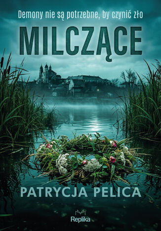 Milczące Patrycja Pelica - okladka książki