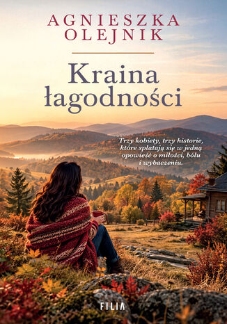 Kraina łagodności Agnieszka Olejnik - okladka książki