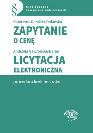 Zapytanie o cenę. Licytacja elektroniczna - procedura krok po kroku Agata Hryc-Ląd, Agata Smerd - okladka książki