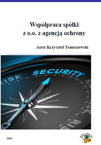 Współpraca spółki z o.o. z agencją ochrony Krzysztof Tomaszewski - okladka książki