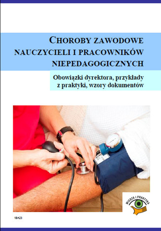 Choroby zawodowe nauczycieli i pracowników niepedagogicznych Małgorzata Celuch, Dominik Wajda, Agnieszka Rumik, Joanna Kaleta - okladka książki