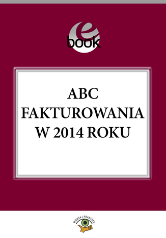 ABC fakturowania w 2014 roku Rafał Kuciński - okladka książki