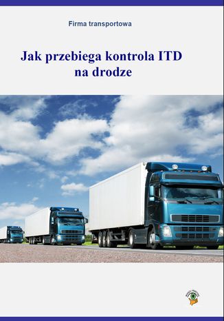 Jak przebiega kontrola ITD na drodze Roman Kozub - okladka książki