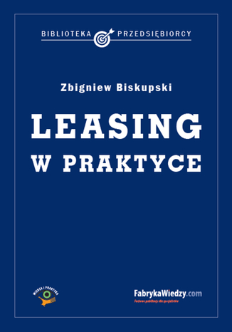 Leasing w praktyce Zbigniew Biskupski - okladka książki